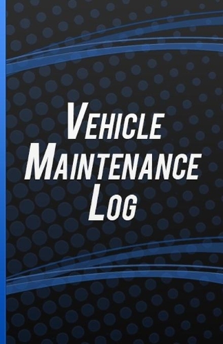 Vehicle Maintenance Log