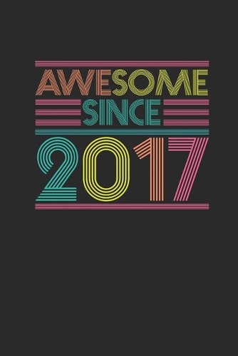 Awesome Since 2017