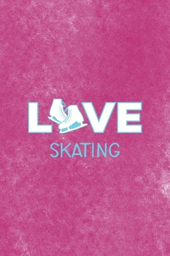 Love Skating: All Purpose 6x9 Blank Lined Notebook Journal Way Better Than A Card Trendy Unique Gift Pink Velvet Ice Skating
