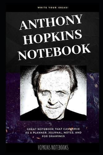 Anthony Hopkins Notebook