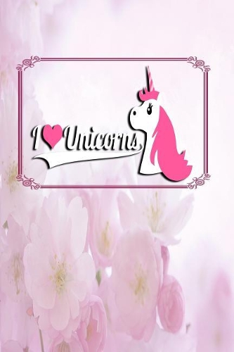 I Love Unicorns
