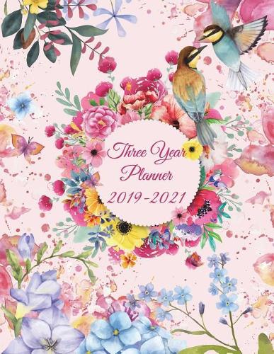Three Year Planner 2019-2021: Pretty Floral, Three year Academic 2019-2020 Calendar Book, Weekly/Monthly/Yearly Calendar Journal, Large 8.5" x 11" Daily journal Planner, 36 Month