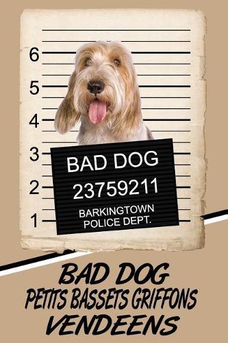Bad Dog Petits Bassets Griffons Vendeen
