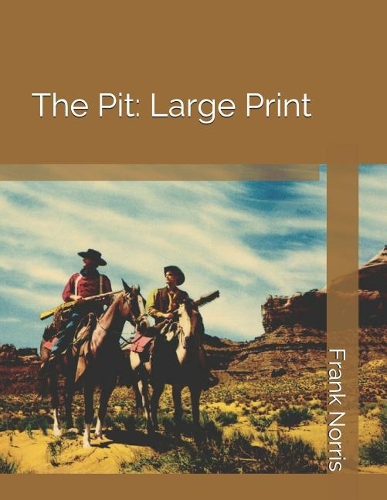 The Pit: Large Print