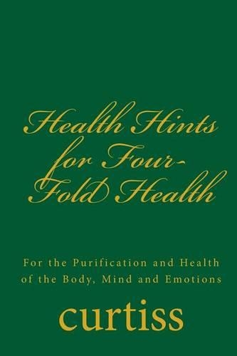 Health Hints for Four-Fold Health