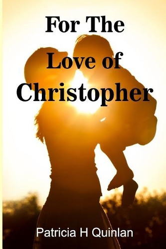 For The Love of Christopher