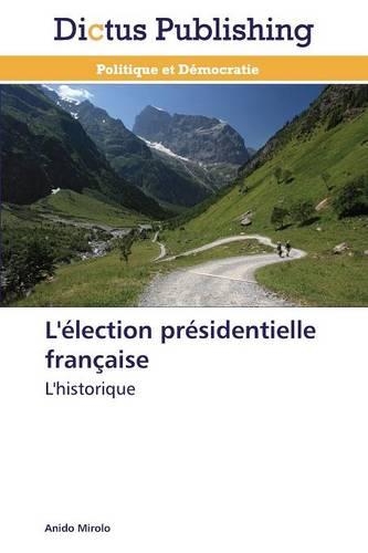 L'Élection Présidentielle Française