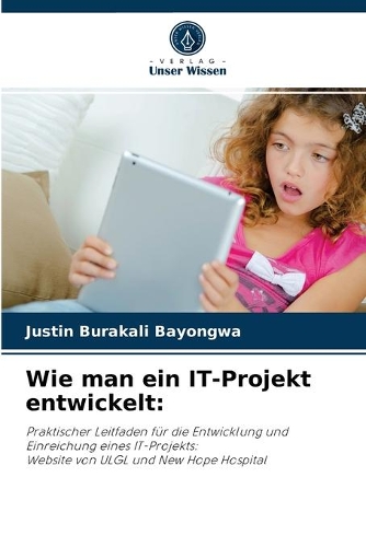 Wie man ein IT-Projekt entwickelt