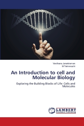 An Introduction to cell and Molecular Biology