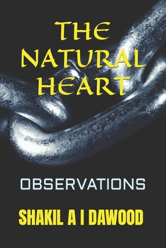 The Natural Heart: Observations