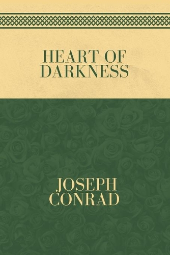 Heart of Darkness by Joseph Conrad