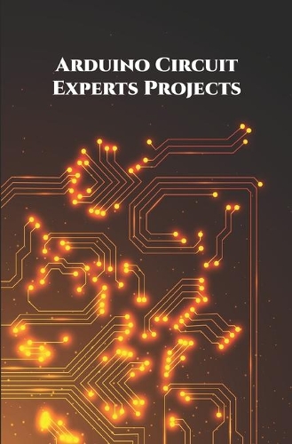 Arduino Circuit Experts Projects Handson: Wi-Fi Repeater or Range extender, Alexa Controlled Home Automation, ESP8266 based Smart Plug, NodeMCU ESP8266 Over-the-Air etc..,
