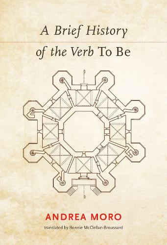 A Brief History of the Verb <i>To Be</i>: (The MIT Press)