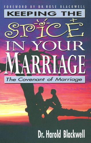 Keeping the Spice in Your Marriage: The Covenant of Marriage(English)