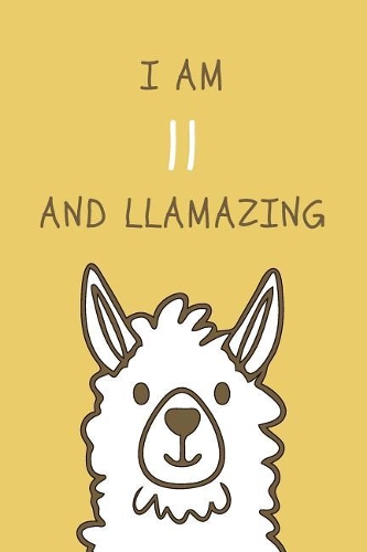 I am 11 and Llamazing