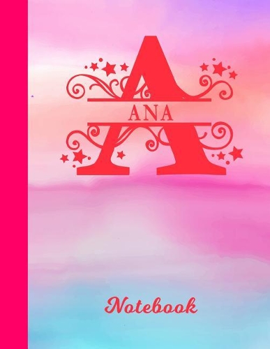 Ana Notebook: Letter A Personalized First Name Personal Composition Book & Writing Notepad Journal Glossy Pink & Blue Watercolor Effect Cover College Ruled Lined 