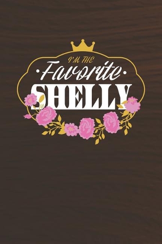 I'm The Favorite Shelly