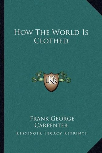 How The World Is Clothed