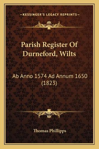 Parish Register Of Durneford, Wilts