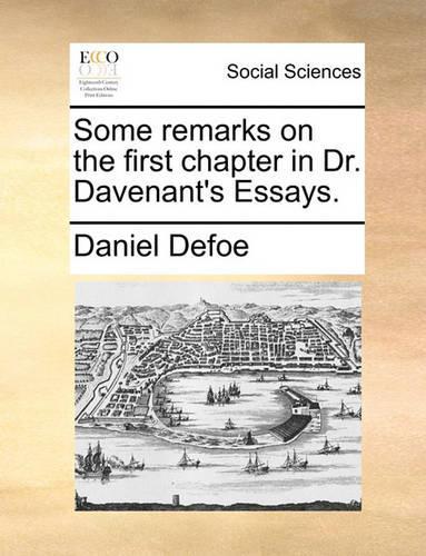 Some remarks on the first chapter in Dr. Davenant's Essays.: (English)
