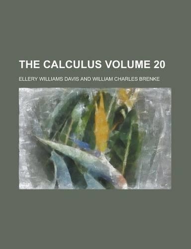 The Calculus Volume 20