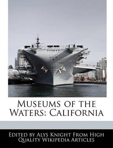 Museums of the Waters: California(English)