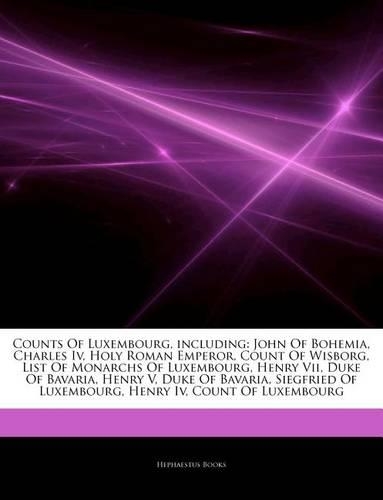 Articles on Counts of Luxembourg, Including