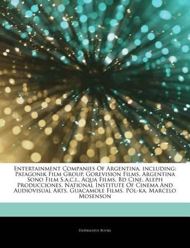 Articles on Entertainment Companies of Argentina, Including