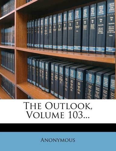 The Outlook, Volume 103...