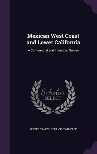 Mexican West Coast and Lower California: (English)