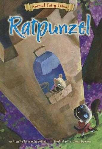 Ratpunzel: (Animal Fairy Tales)