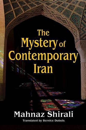 The Mystery of Contemporary Iran