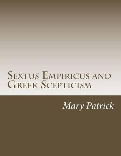 Sextus Empiricus and Greek Scepticism