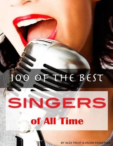 100 of the Best Singers of All Time