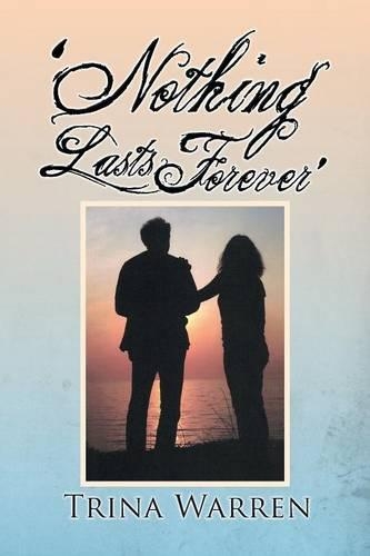 'Nothing Lasts Forever': (English)