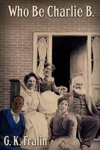 Who Be Charlie B.: (English)
