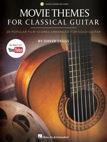 Movie Themes for Classical Guitar: 20 Popular Film Scores Arranged for Solo Guitar