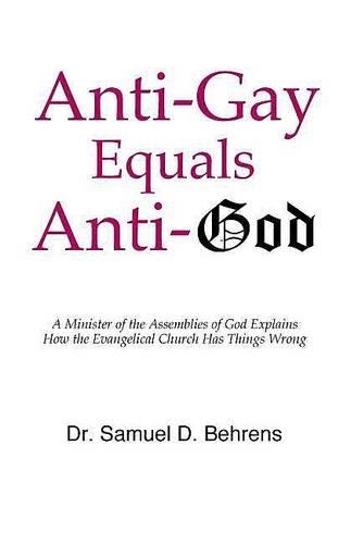 Anti-Gay Equals Anti-God