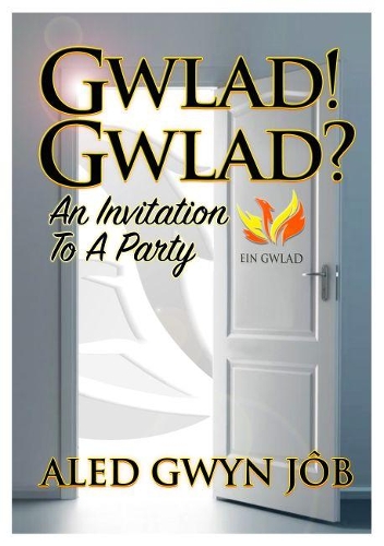 Gwlad! Gwlad?