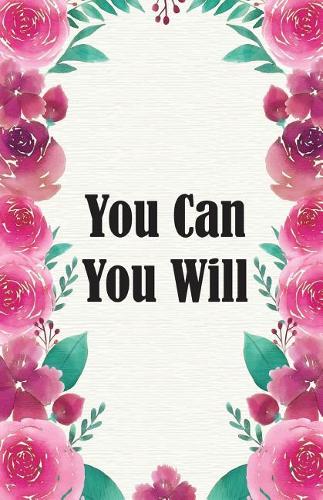You Can You Will