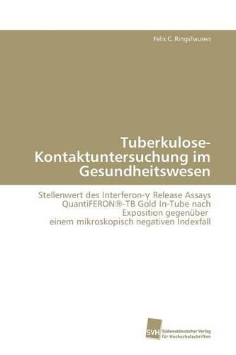Tuberkulose-Kontaktuntersuchung im Gesundheitswesen: (German)