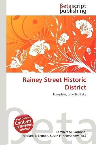 Rainey Street Historic District