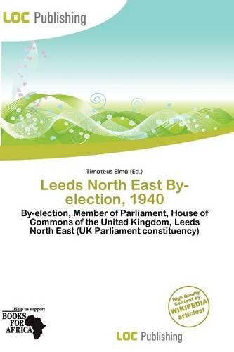 Leeds North East By-Election, 1940
