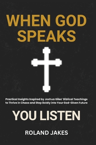 When God Speaks, You Listen