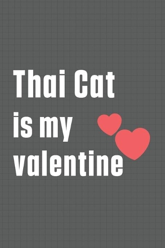 Thai Cat is my valentine