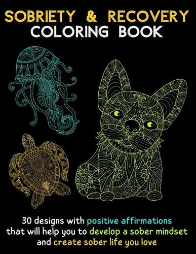 Sobriety & Recovery Coloring Book