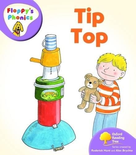 Oxford Reading Tree: Level 1+: Floppy's Phonics: Tip Top: (Oxford Reading Tree)