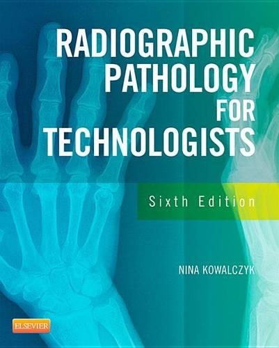 Radiographic Pathology for Technologists