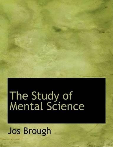 The Study of Mental Science