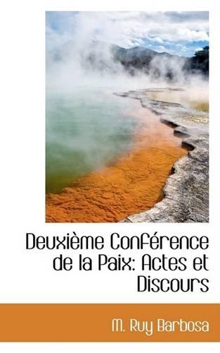 Deuxieme Conference de La Paix